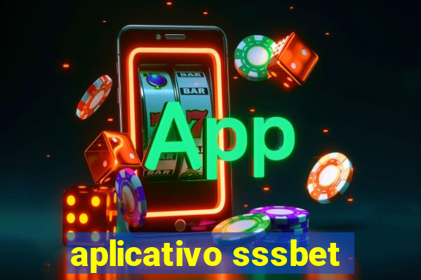 aplicativo sssbet